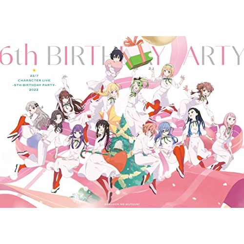 BD / 22/7 / 22/7 CHARACTER LIVE ～6th BIRTHDAY PARTY 2022～(Blu-ray) (通常盤) / SRXL-422