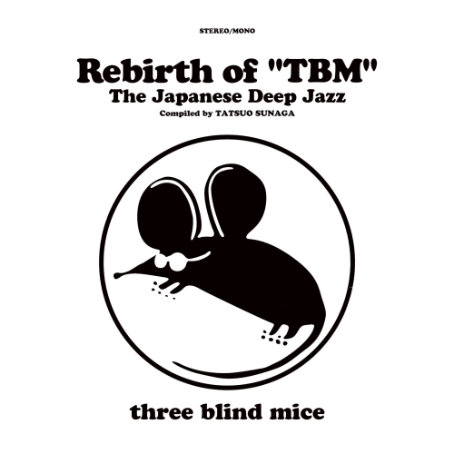 CD / オムニバス / Rebirth of ”TBM” The Japanese Deep Jazz Compiled by TATSUO SUNAGA (ライナーノーツ) / MHCL-3042