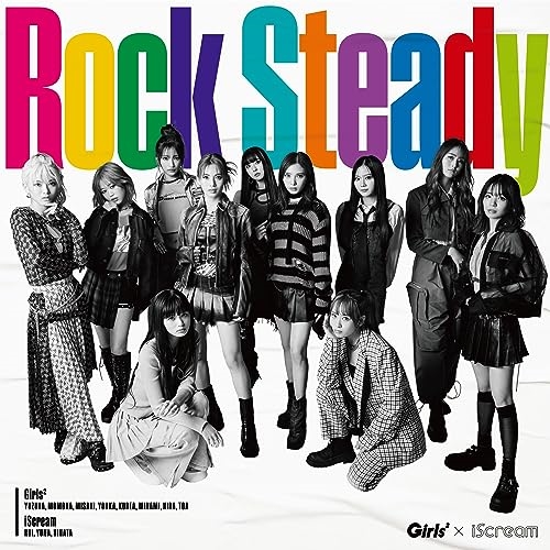 CD / Girls2 × iScream / Rock Steady (CD+DVD) (初回生産限定盤) / AICL-4415
