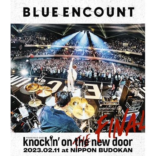 BD / BLUE ENCOUNT / 「BLUE ENCOUNT TOUR 2022-2023 ～knockin' on the new door～THE FINAL」2023.02.11 at NIPPON BUDOKAN(Blu-ray) (通常盤) / SEXL-214