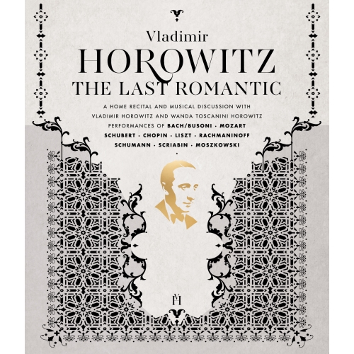 BD / ウラディミール・ホロヴィッツ / ホロヴィッツ～ザ・ラスト・ロマンティック(最後のロマン派)(Blu-ray) / SIXC-91