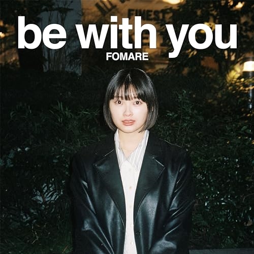CD / FOMARE / be with you (通常盤) / AICL-4499