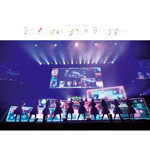 BD / =LOVE / ＝LOVE 全国ツアー2023「Today is your Trigger」(Blu-ray) (本編ディスク+特典ディスク) (初回生産限定盤) / VVXL-186