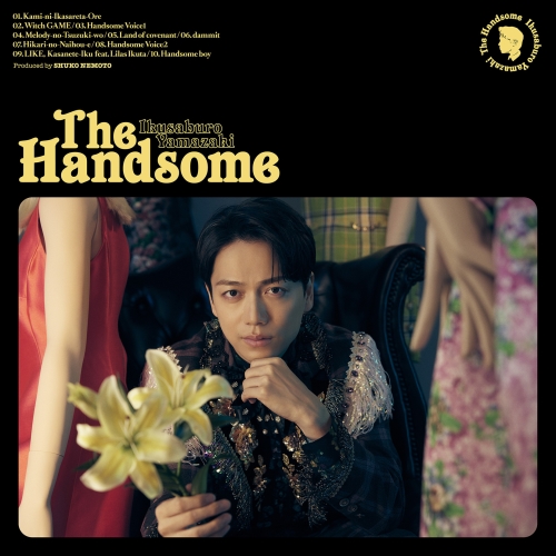 CD / 山崎育三郎 / The Handsome (CD+Blu-ray) (初回生産限定盤) / AICL-4563