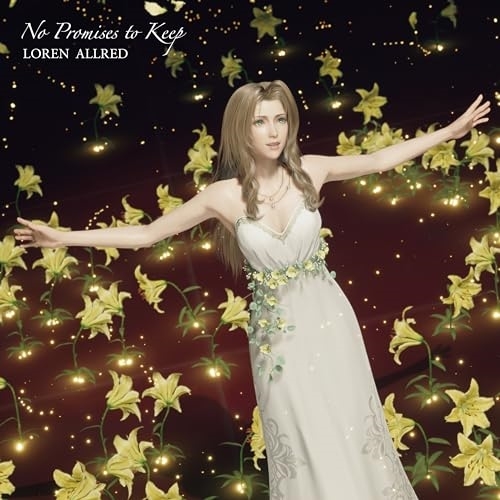 LP(30cm) / ローレン・オルレッド / No Promises to Keep(FINAL FANTASY VII REBIRTH THEME SONG) / SIJP-161