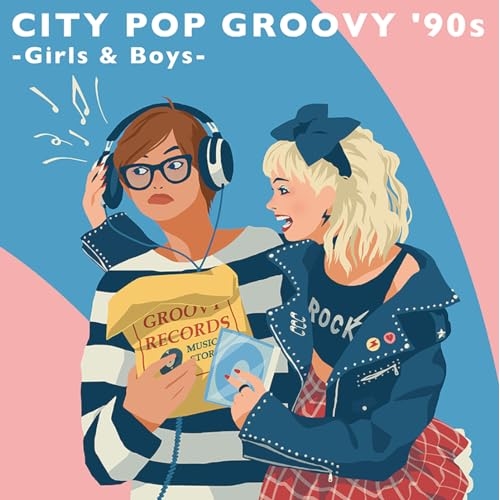 CD / オムニバス / CITY POP GROOVY '90s -Girls & Boys- (Blu-specCD2) (解説付) / MHCL-30996