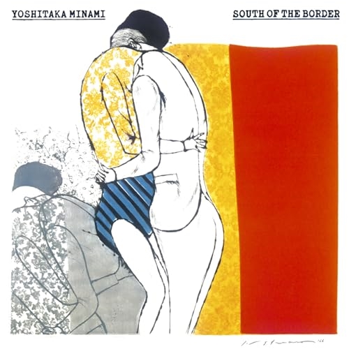 CD / 南佳孝 / SOUTH OF THE BORDER (Blu-specCD2) / MHCL-31001