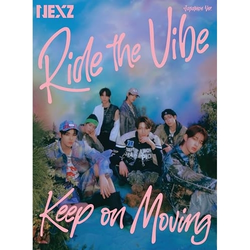 CD / NEXZ / Ride the Vibe(Japanese Ver.) / Keep on Moving (初回生産限定盤B) / ESCL-6008