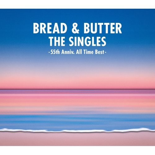 CD / ブレッド&バター / ザ・シングルズ -55th Anniv. All Time Best- (Blu-specCD2) (ライナーノーツ) / MHCL-31013