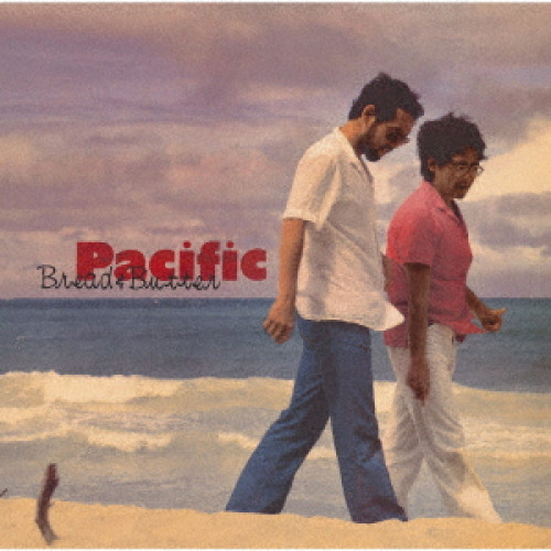 LP(30cm) / ブレッド&バター / PACIFIC (完全生産限定盤) / MHJL-369