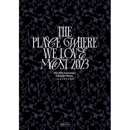 BD / シド / SID 20th Anniversary GRAND FINAL いちばん好きな場所(Blu-ray) (通常盤) / KSXL-349