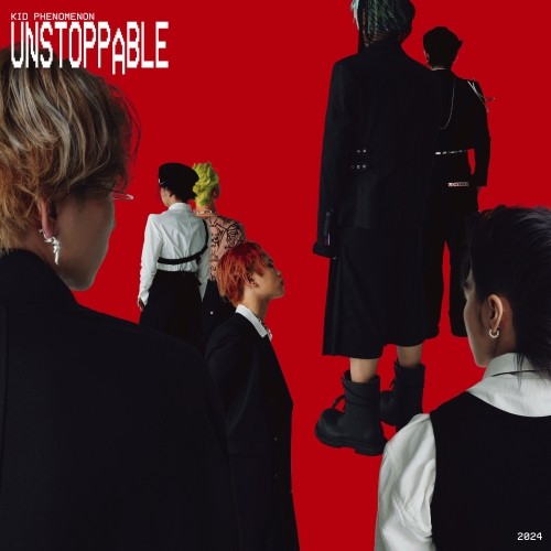 CD / KID PHENOMENON from EXILE TRIBE / Unstoppable (通常盤) / SRCL-13020