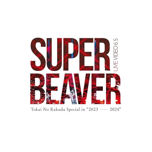 DVD / SUPER BEAVER / LIVE VIDEO 6.5 Tokai No Rakuda Special in ”2023-2024” (初回生産限定盤) / SRBL-2300