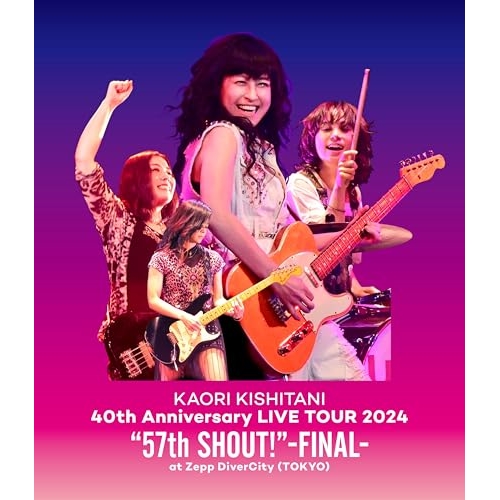 BD / 岸谷香 / KAORI KISHITANI 40th Anniversary LIVE TOUR 2024 ”57th SHOUT!”-FINAL- at Zepp DiverCity(TOKYO)(Blu-ray) / SEXL-311