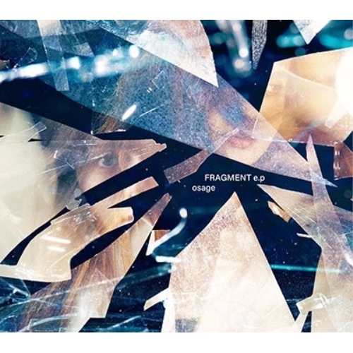 CD / osage / フラグメントe.p (CD+Blu-ray) (初回生産限定盤) / SRCL-13114