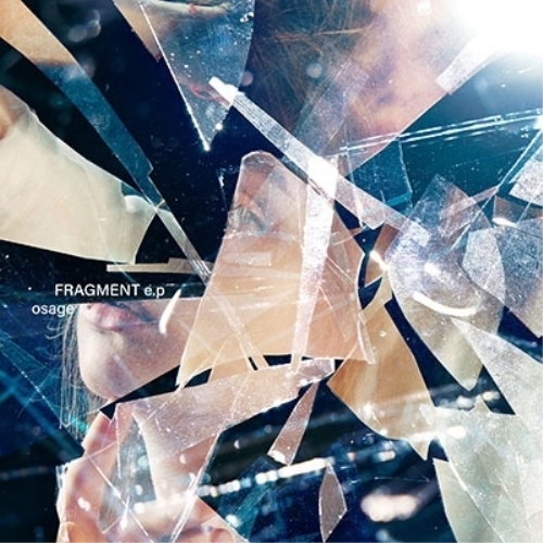 CD / osage / フラグメントe.p (通常盤) / SRCL-13116