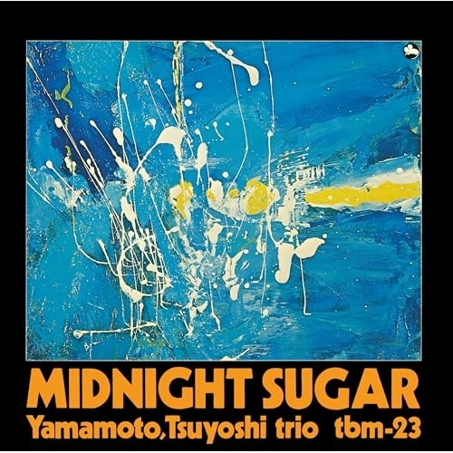 LP(30cm) / 山本剛トリオ / ミッドナイト・シュガー (解説付/ライナーノーツ/180g Vinyl) (完全生産限定盤) / MHJL-419