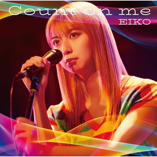 CD / EIKO / Count on me (通常盤) / SRCL-13282