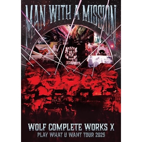DVD / MAN WITH A MISSION / Wolf Complete Works X ~MAN WITH A ”15th” MISSION PLAY WHAT U WANT TOUR 2025~ (通常盤A) / SRBL-2350