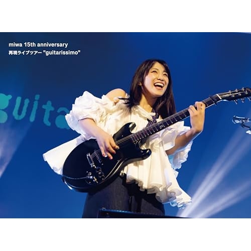 BD / miwa / miwa 15th anniversary 再現ライブツアー”guitarissimo”(Blu-ray) (Blu-ray+CD) / SRXL-568