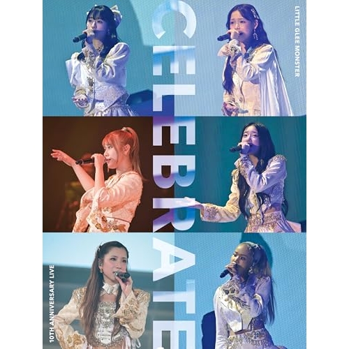 BD / Little Glee Monster / Little Glee Monster 10th Anniversary Live ”CELEBRATE”(Blu-ray) / SRXL-594