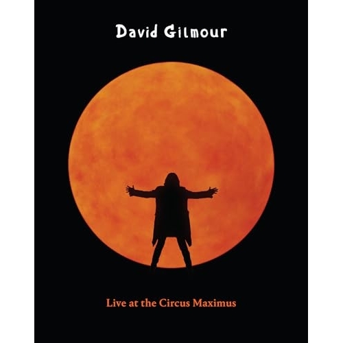 BD / デヴィッド・ギルモア / ライヴ・アット・チルコ・マッシモ・ローマ(Blu-ray) (Blu-ray+Blu-ray(Blu-ray Audio+Blu-ray Video)) (解説歌詞対訳付/紙ジャケット) / SIXP-54