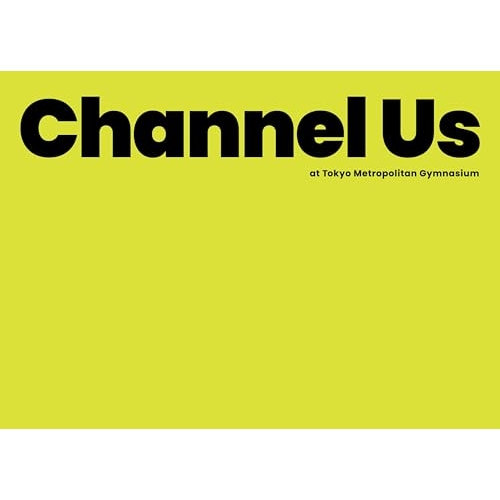 BD / 緑黄色社会 / Channel Us 2025 at 東京体育館(Blu-ray) (Blu-ray+2CD) (完全生産限定盤) / ESXL-374