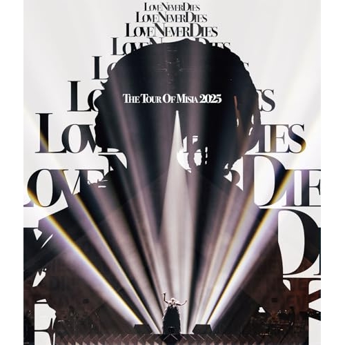 BD / MISIA / THE TOUR OF MISIA 2025 LOVE NEVER DIES(Blu-ray) (Blu-ray+CD) (通常盤) / BVXL-150