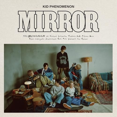 【送料無料】 CD/KID PHENOMENON from EXILE TRIBE/Mirror (通常盤)/SRCL-13616