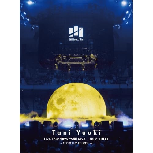 【送料無料】 BD/Tani Yuuki/Tani Yuuki Live Tour 2025 ”Still love... this” FINAL~はじまりのはじまり~(Blu-ray)/KSX...