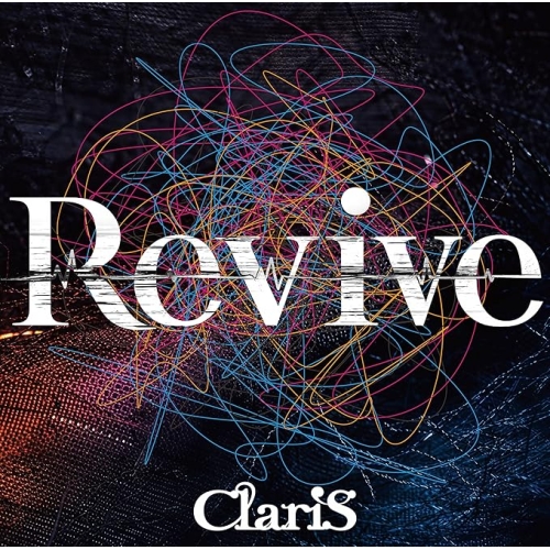 【送料無料】 CD/ClariS/Revive (CD+Blu-ray) (初回生産限定盤)/VVCL-2925