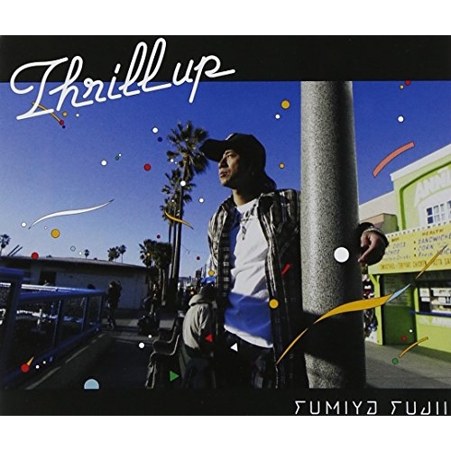 【送料無料】 CD/藤井フミヤ/Thrill up/AICL-1719