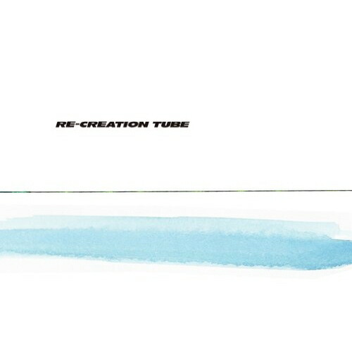 【送料無料】 CD/TUBE/リ・クリエイション (通常盤)/AICL-2268