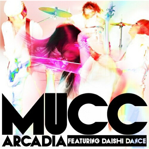 【送料無料】 CD/MUCC/アルカディア FEATURING DAISHI DANCE (通常盤)/AICL-2326