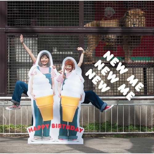 【送料無料】 CD/HAPPY BIRTHDAY/NEW ME NEW ME NEW (CD+DVD) (初回生産限定盤)/AICL-2697