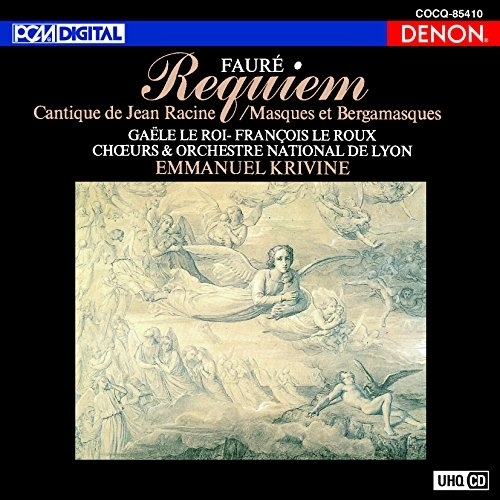 【送料無料】 CD/エマニュエル・クリヴィヌ/UHQCD DENON Classics BEST フォーレ:レクイエム、ジャン・ラシーヌの讃歌/マスクとベルガマスク (UHQCD)/COCQ-8...