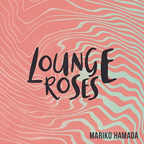 【送料無料】 CD/浜田真理子/LOUNGE ROSES 浜田真理子の昭和歌謡/COCP-40540