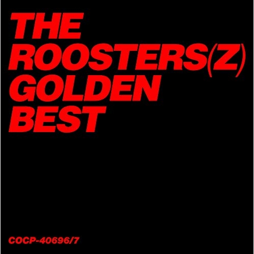 【送料無料】 CD/ザ・ルースターズ/ゴールデン☆ベスト ザ・ルースターズ (UHQCD)/COCP-40696