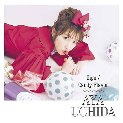 【送料無料】 CD/内田彩/Sign/Candy Flavor (CD+DVD) (初回限定盤B)/COZC-1518