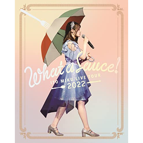 BD / アニメ / ITO MIKU Live Tour 2022『What a Sauce!』(Blu-ray) (限定盤/Type-A) / COXC-1299