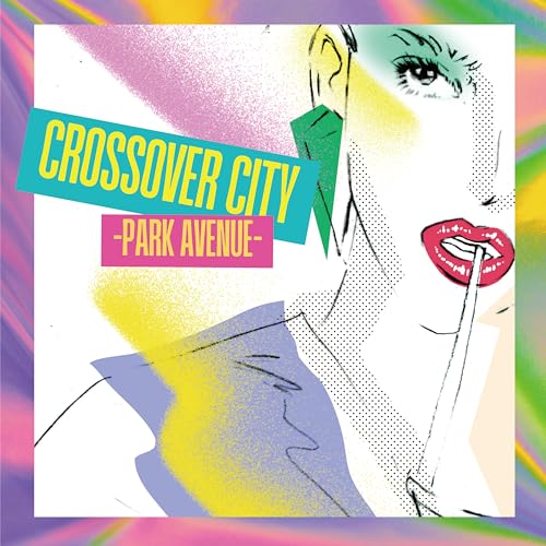 CD / オムニバス / CROSSOVER CITY -Park Avenue- (解説付) / COCB-54379