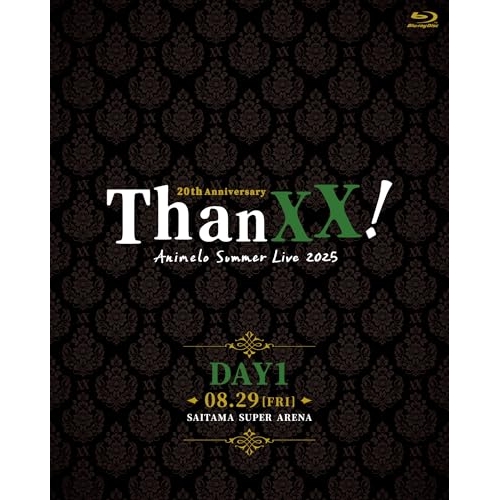 【送料無料】 BD/アニメ/Animelo Summer Live 2025 -ThanXX!- DAY1(Blu-ray)/SSXX-229