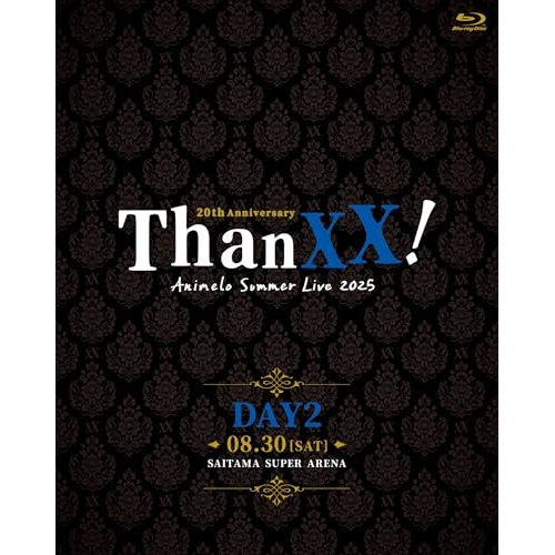 【送料無料】 BD/アニメ/Animelo Summer Live 2025 -ThanXX!- DAY2(Blu-ray)/SSXX-231