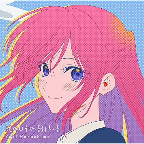 【送料無料】 CD/中島由貴/Route BLUE (CD+Blu-ray) (初回限定アニメ盤)/GNCA-670