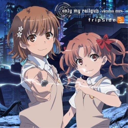 CD / fripSide / only my railgun -version 2024- (CD+Blu-ray) (初回限定盤A) / GNCA-716