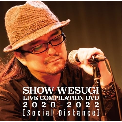 DVD / 上杉昇 / SHOW WESUGI LIVE COMPILATION DVD 2020-2022(Social Distance) / OPBD-9003