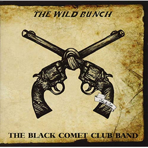 【送料無料】 CD/THE BLACK COMET CLUB BAND/THE WILD BUNCH (CD+DVD)/NLCB-2