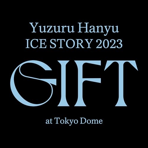 BD / スポーツ / Yuzuru Hanyu ICE STORY 2023 ”GIFT”at Tokyo Dome(Blu-ray) (初回限定版) / YHXA-10003