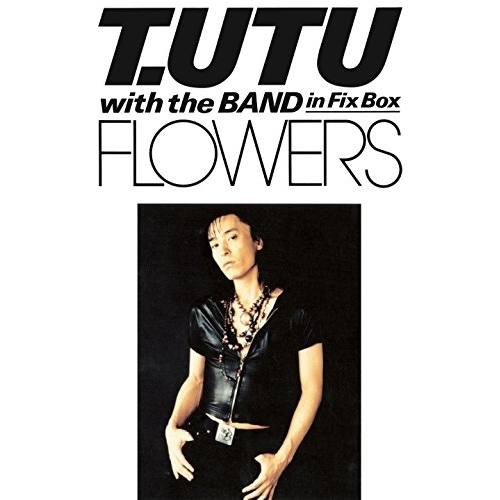 【送料無料】 DVD/宇都宮隆/T.UTU with The Band in Fix Box FLOWERS (DVD+CD)/MHBL-304