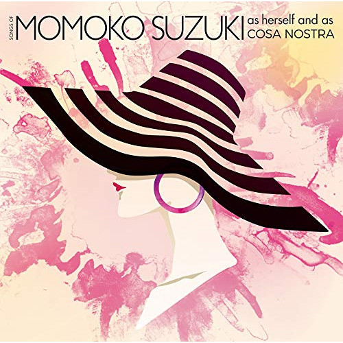 【送料無料】 CD/鈴木桃子/SONGS OF MOMOKO SUZUKI as herself and as COSA NOSTRA (Blu-specCD2) (ライナーノーツ)/MHCL-...